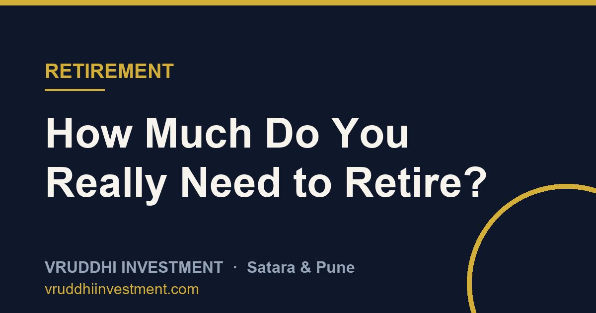 How Much Do You Really Need to Retire?
